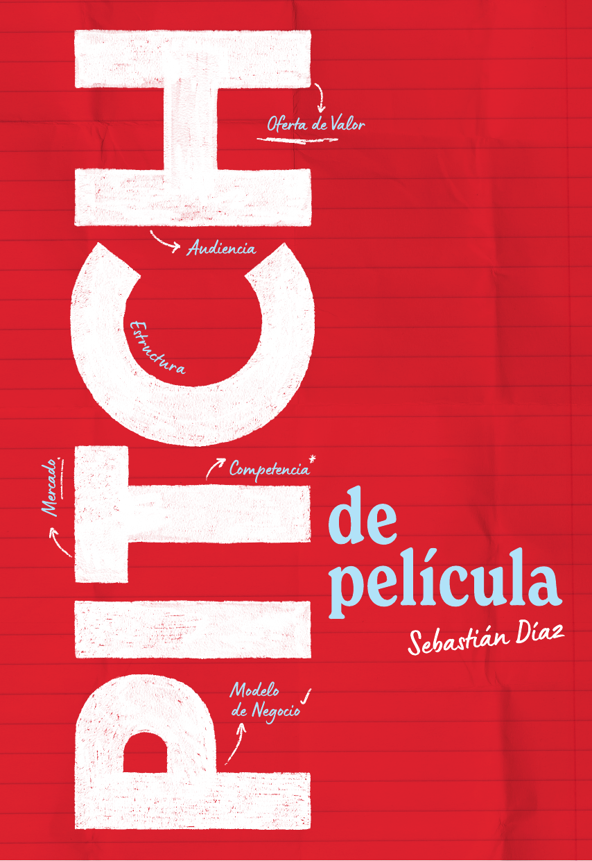 Portada del libro Pitch de Película de Sebastián Díaz